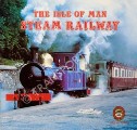 Book cover of The Isle of Man Steam Railway  by KNIVETON, Gordon N. 